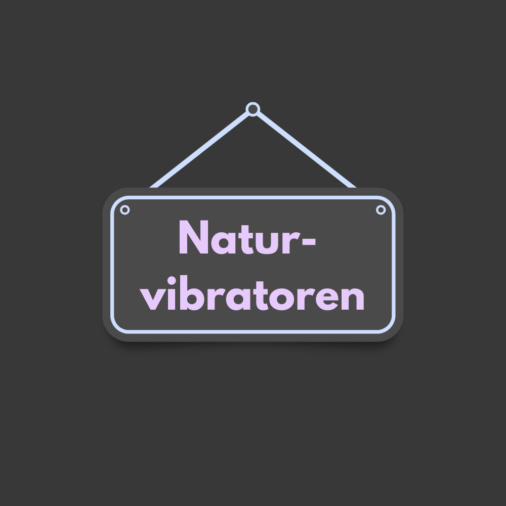 Naturvibratorer