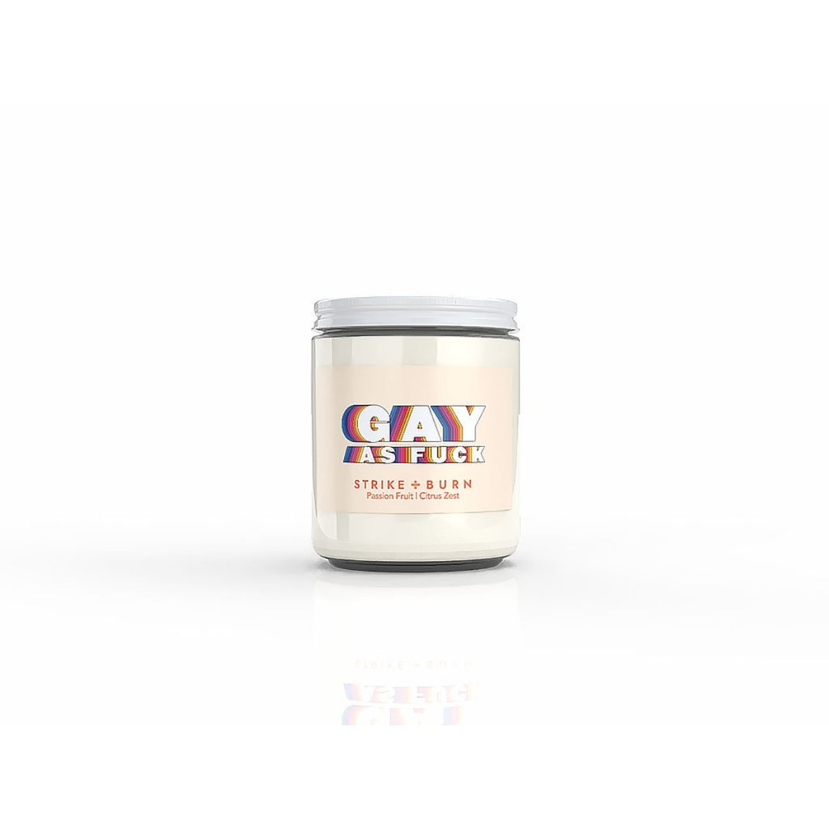 STRIKE & BURN GAY AS FUCK PASSION FRUIT AND CITRUS ZEST CANDLE