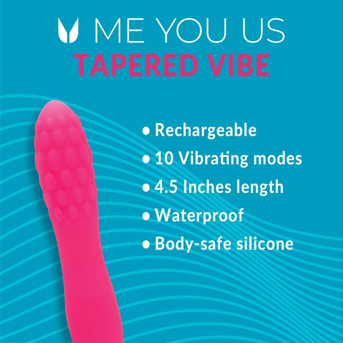 ME YOU US TAPERED