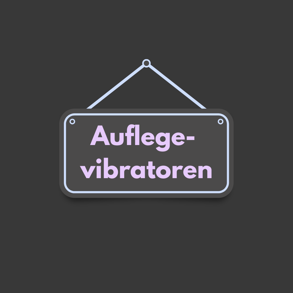 Auflegevibratoren