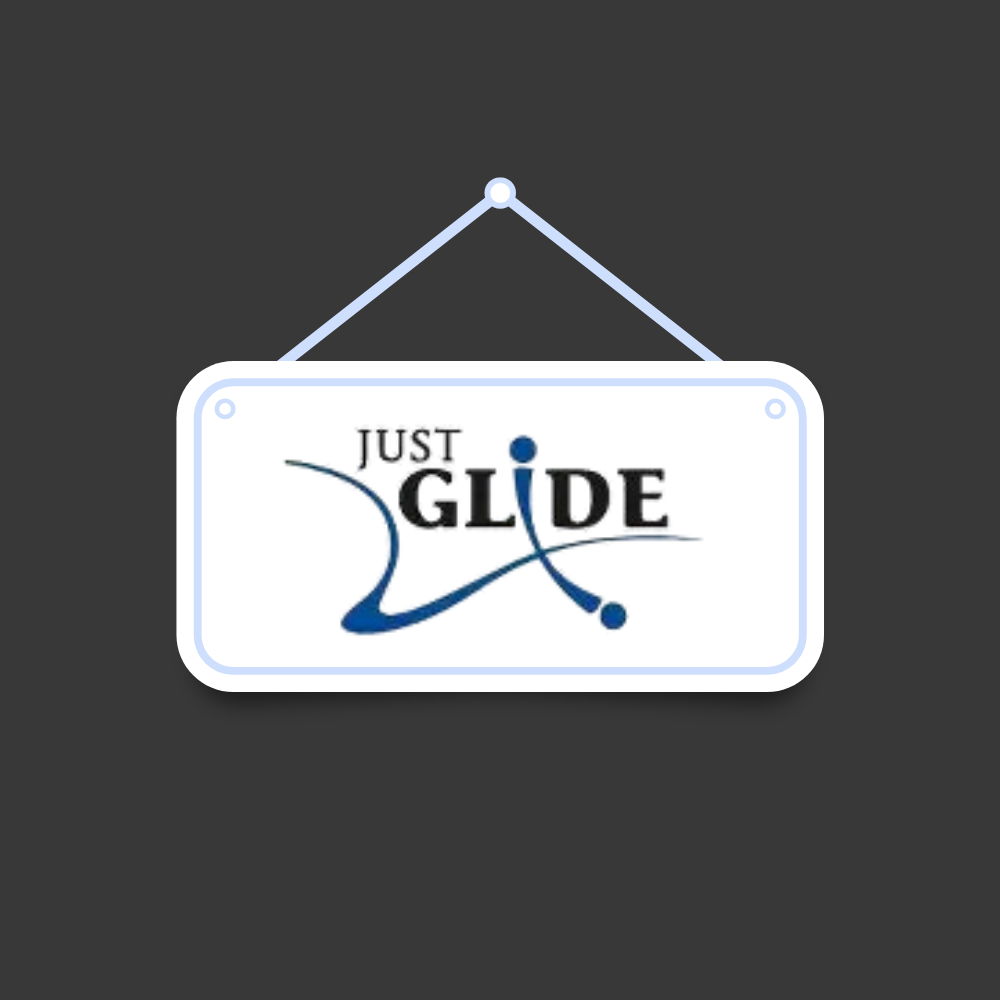 Just Glide