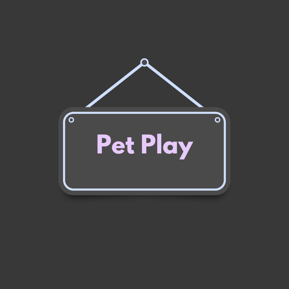 Pet Play