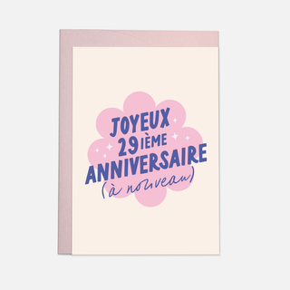„Schon wieder 29“ Grußkarte (auch auf Französisch) - love-union.de