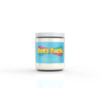 STRIKE & BURN LETS FUCK SHEA  COCONUT  AND SANDALWOOD CANDLE Love-Union.de